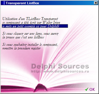 Исходник программы, показывающей пример динамического создания прозрачного компонента TListBox